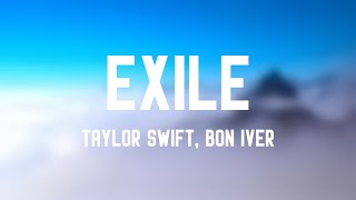 exile - Taylor Swift, Bon Iver [Lyrics-exploring] ☄