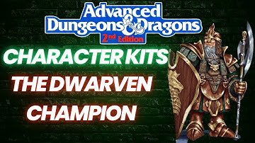 The Dwarven Champion | AD&D 2e Learn to Play and DM | Ronin