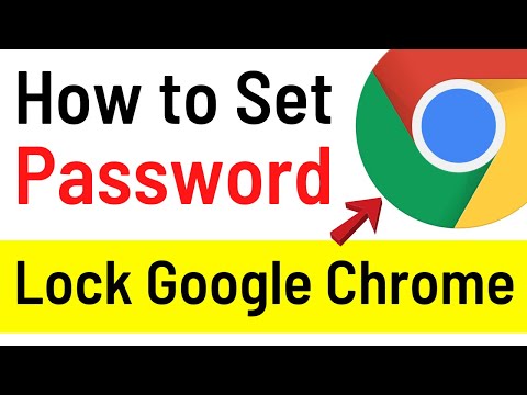 Video: How To Put A Password On The Chrome Browser