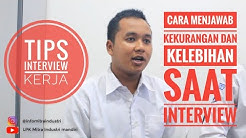 Cara menjawab Kekurangan dan Kelebihan ketika Interview Kerja yang baik - Durasi: 3.52. 