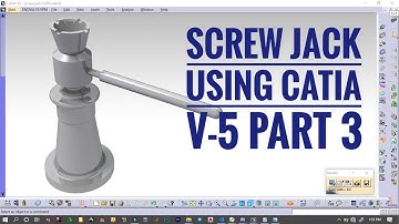 Assembly of SCREW-JACK  in catiaV5 AND RENDERING (Part 3)