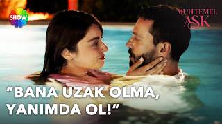Defne Ve Kadir’in Havuzda Romantik Anları Muhtemel Aşk 9. 