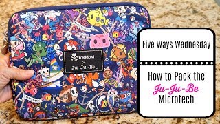 Five Ways Wednesday: How to Pack the Ju-Ju-Be Microtech