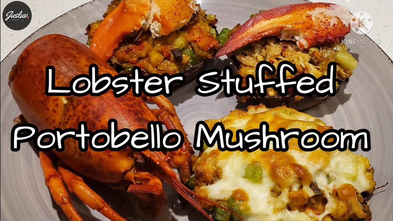 How To Make Lobster Stuffed Portobello Mushroom Caps YouTube