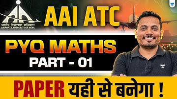 PYQ | AAI ATC MATHS | Part 1 | Aman Raj Sir