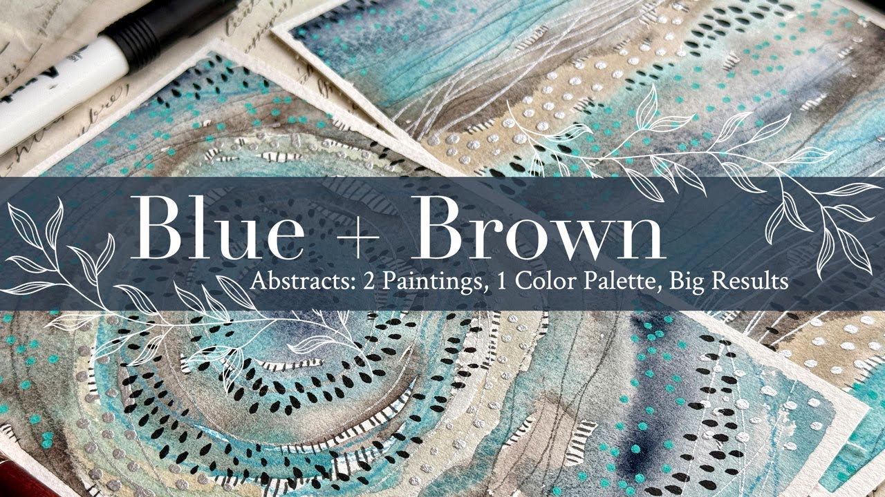 Blue + Brown Abstracts: 2 Paintings, 1 Color Palette, Big Results