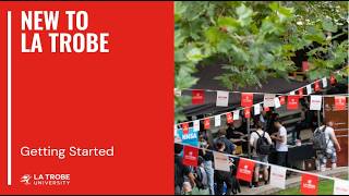 New to La Trobe - Getting Started