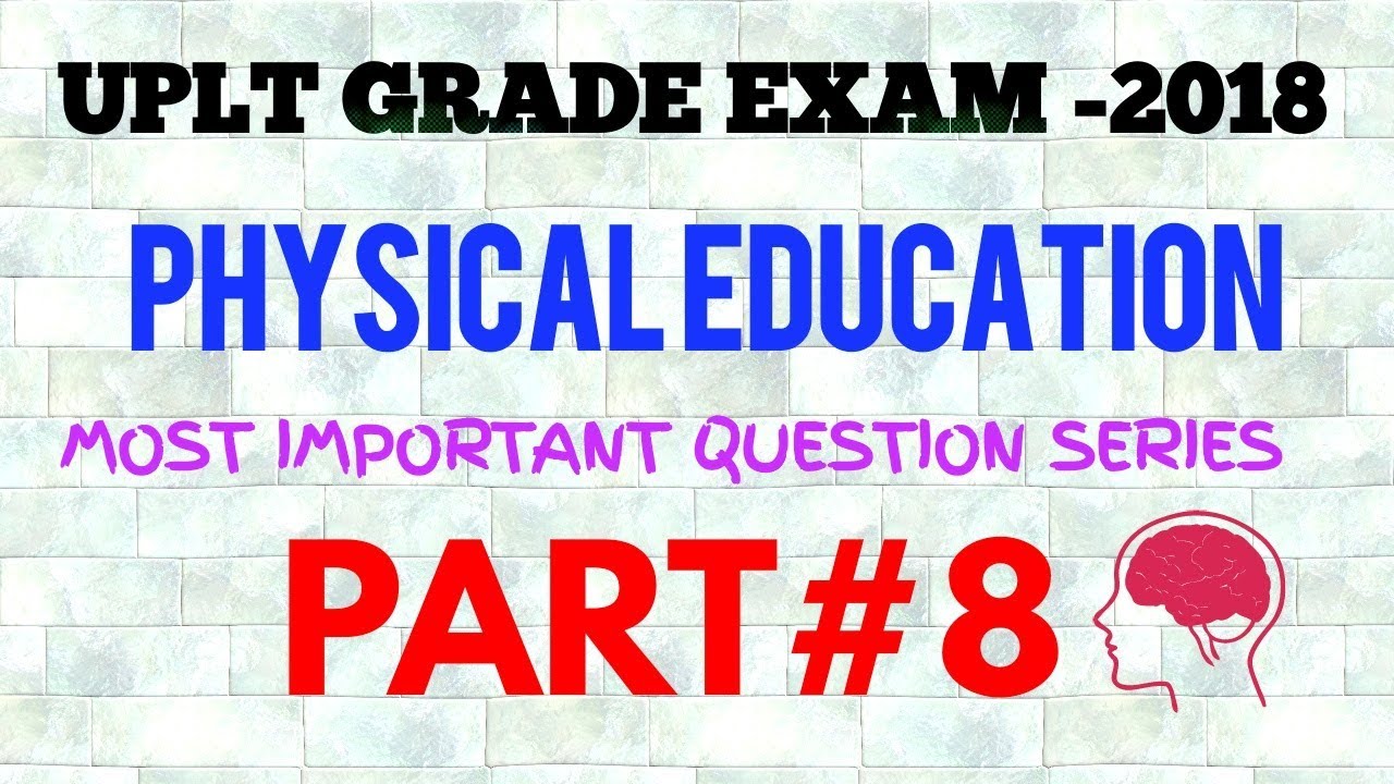 UPLT/TGT/DSSSB Physical education question series #8 ... - 