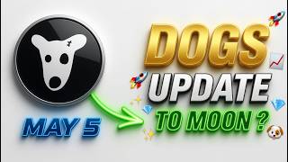 Dogs Crypto To Moon?  Dogs coin Price Prediction | DOGS Crypto Latest News ( May 5 )