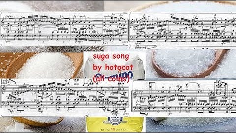 Suga Song by HotoCot (All Coins)