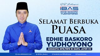Ucapan Selamat Berbuka Puasa Oleh Edhie Baskoro Yudhoyono - Ibas