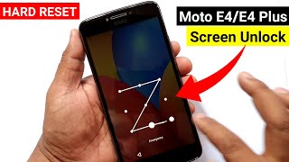 Moto E4/E4 Plus Screen Unlock | Fingerprint Unlock | Factory Reset | Pattern Unlock