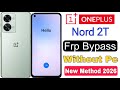 OnePlus Nord 2T Frp Bypass | Without Pc | Google Account Lock Unlock - New Method 2026