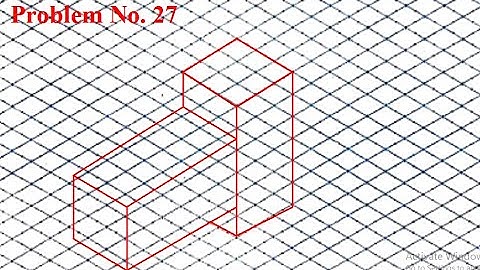 Isometric projections, Problem no 27 isometric sheet, Engineering Graphics Engineering Visualization
