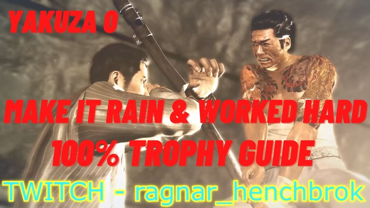 Make it Rain Trophy and Worked Hard for the Money Trophy - Yakuza 0 100% Trophy Guide