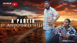 À PARTIR D’AUJOURD’HUI - FILM NIGÉRIAN 2025 EN FRANÇAIS AVEC KATE OKOYE, AGATHA GOMBO, PAUL ASOGWA