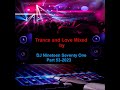 Trance and Love Mixed by DJ Nineteen Seventy One Part 53-2023