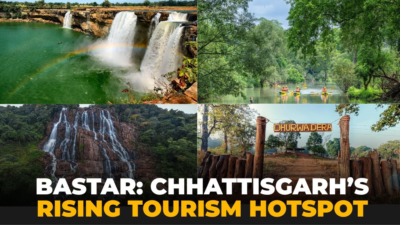 Bastar emerges as a tourism hotspot, boosting local livelihoods and showcasing tribal culture