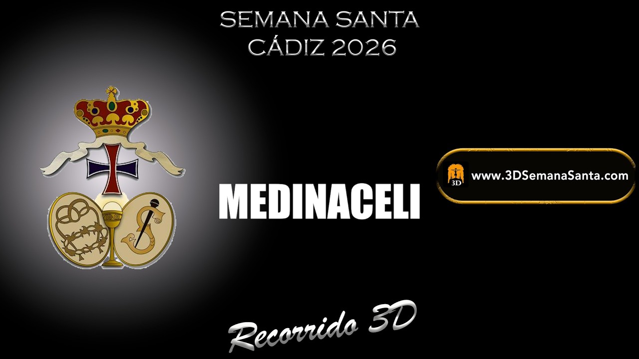 🟡⚫️ | MEDINACELI | Semana Santa de Cádiz 2026 | Recorrido 3D