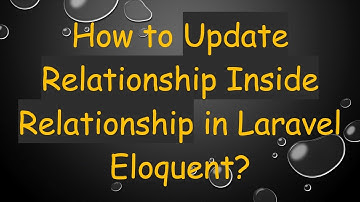 How to Update Relationship Inside Relationship in Laravel Eloquent?