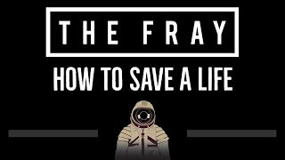 The Fray • How to Save A Life (CC) 🎤 [Karaoke] [Instrumental Lyrics]