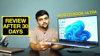 Xiaomi Mi Notebook Ultra Real Review After 30 Days Of Use