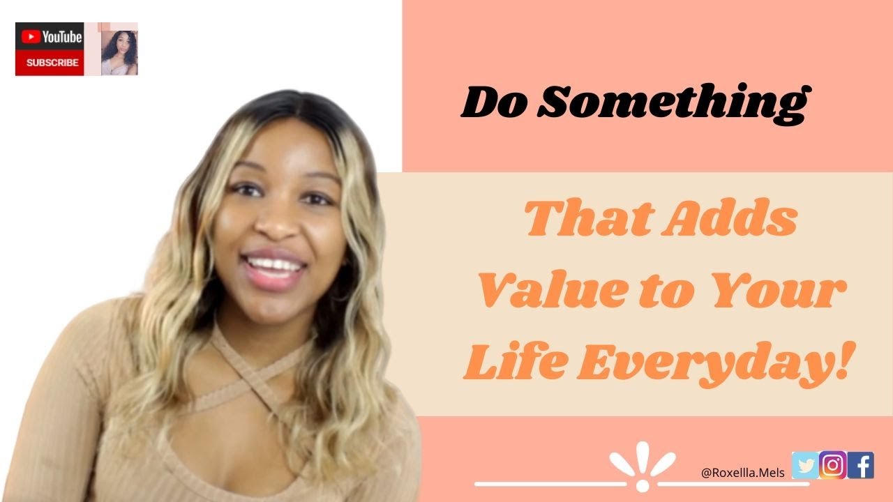 How to add Value to yourself everyday #invest #buildwealth # ...