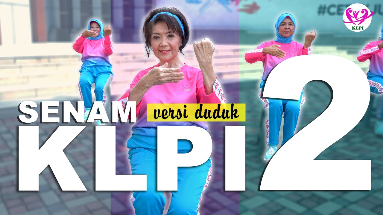 SENAM KLPI 2 VERSI DUDUK | SENAM BARU LANSIA DAN PRALANSIA INDONESIA