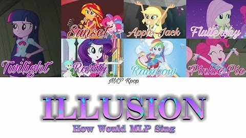 How Would MLP Sing ILLUSION by AESPA