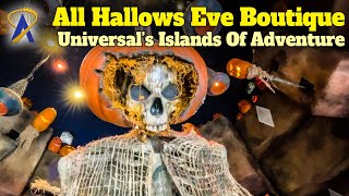 All Hallows Eve Boutique – New Halloween Store Opens At Universal's Islands of Adventure Park