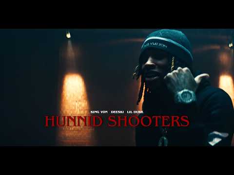King Von - Hunnid Shooters (feat. Deeski & Lil Durk)