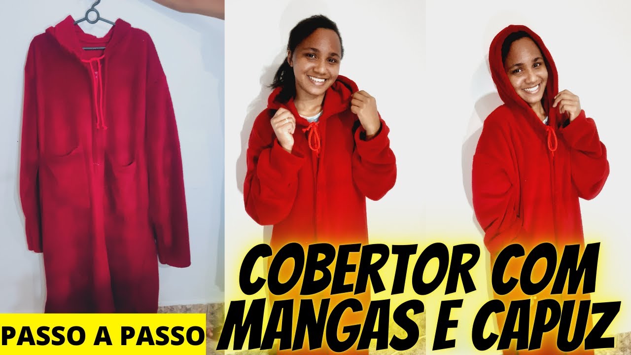 COMO FAZER COBERTOR COM MANGAS E CAPUZ/PASSO A PASSO