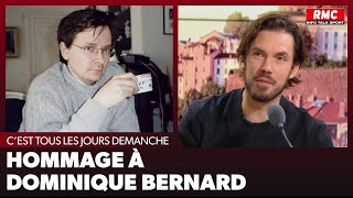 Hommage à Dominique Bernard