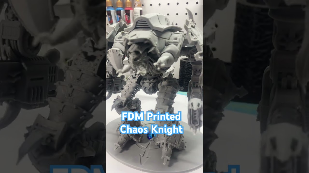 FDM 3D printed Chaos Knight. 