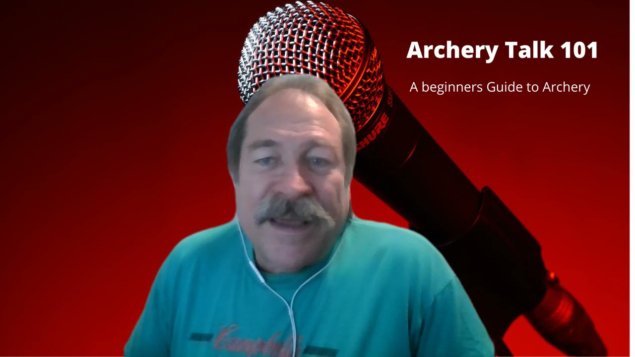 Archery Talk 101 Podcast #4 - What to do when you get to the Archery ...