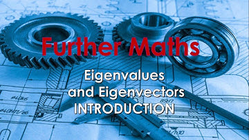 Introduction to Eigenvalues and Eigenvectors