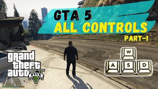 GTA 5 CONTROLS PC: Part 1 | How to play GTA 5 | Basic Controls GTA 5 (Gameplay #16)