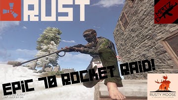 Rust: EPIC 70 Rocket RAID DEFENSE on Rusty Moose