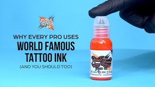 Why Every Pro Uses World Famous Tattoo Ink And You Should Too