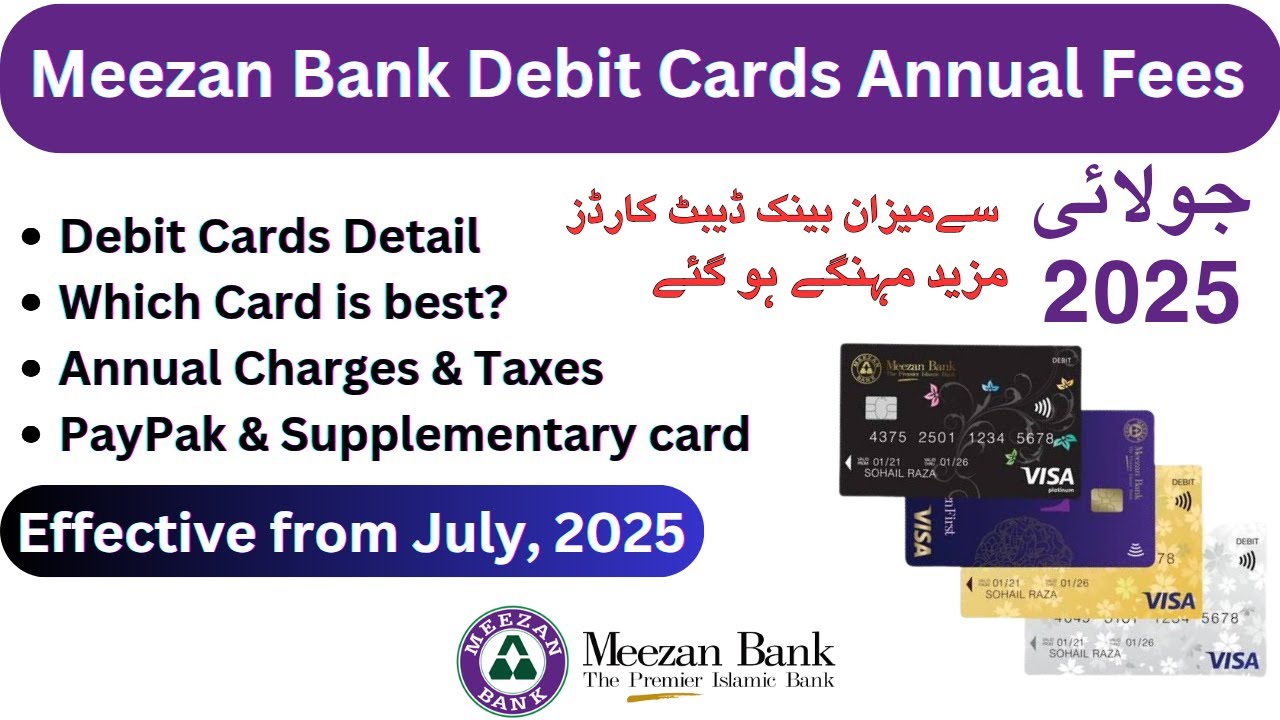 New SOC's Jul 2025 Meezan Bank Debit Cards Annual Charges Increased | بینک کے نئے چارجز آگئے  | Huna