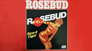 Rosebud - Have A Cigar 1977 DISCO 70&#39;s