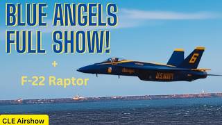 Cleveland National Airshow ft. Blue Angels and F-22 Raptor