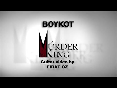 MURDER KING - Boykot (Guitars) [Fırat Öz]