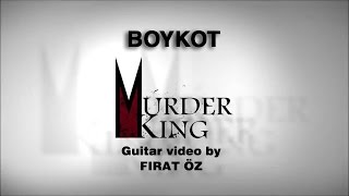 MURDER KING - Boykot (Guitars) [Fırat Öz] Resimi