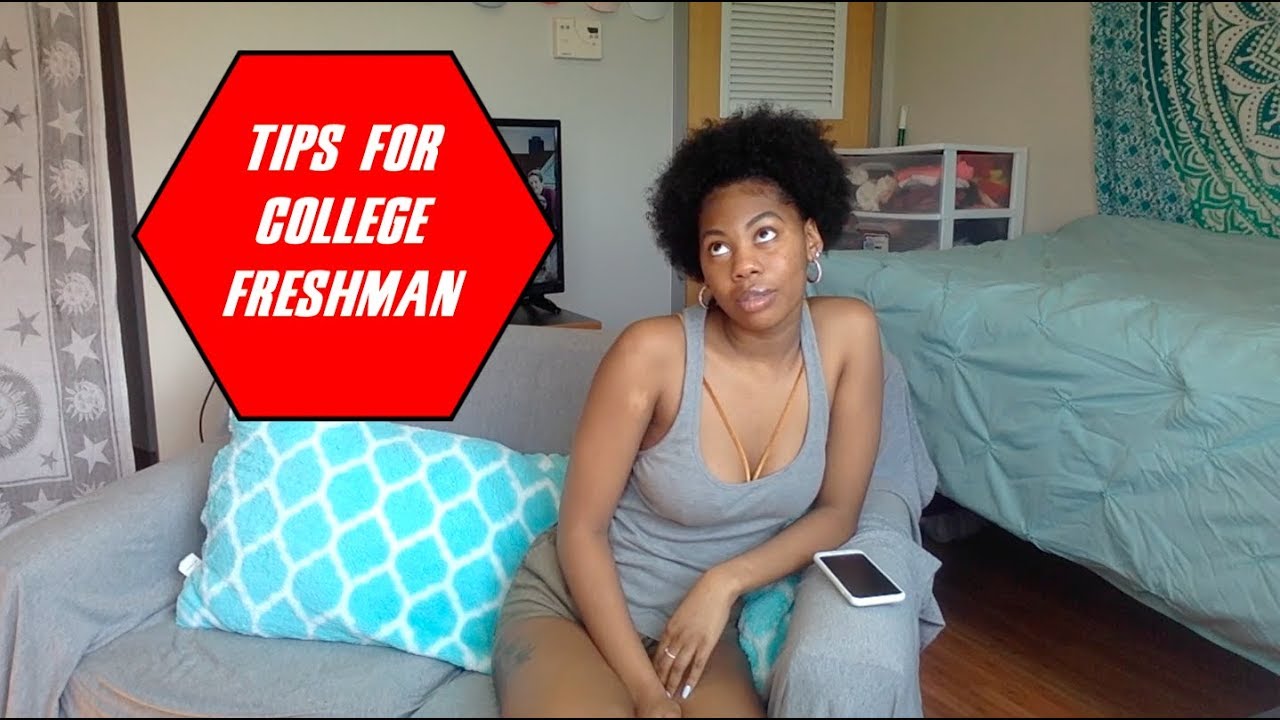 Advice For College Freshman Tips And Tricks You Need Youtube 