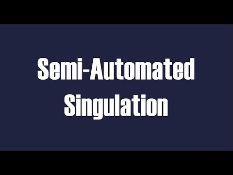 NPI's Semi-Automated Singulation