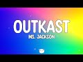 Outkast - Ms. Jackson (Lyrics)