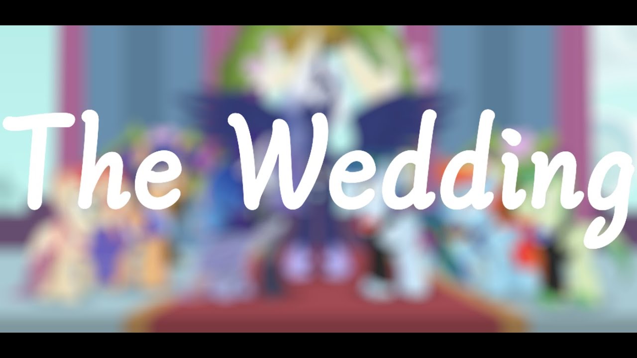 MLP (Next Gen) The Wedding (Speedpaint)(Base Edit)