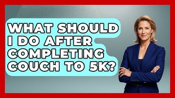 What Should I Do After Completing Couch To 5k? - Running Beyond Limits