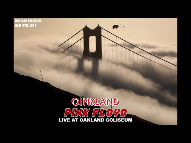 Pink Floyd - live at Oakland Alameda Coliseum; May 9th, 1977